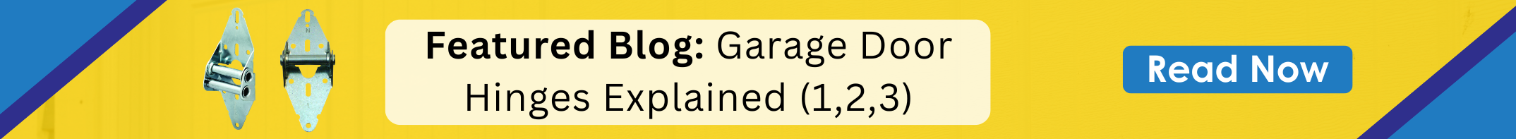Featured Blog: Garage Door Hinges Explained (1,2,3)